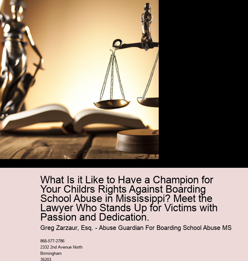 What Is it Like to Have a Champion for Your Childrs Rights Against Boarding School Abuse in Mississippi? Meet the Lawyer Who Stands Up for Victims with Passion and Dedication.