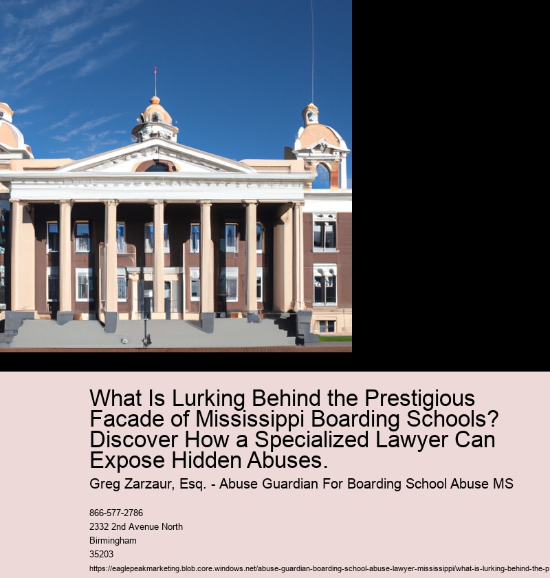 What Is Lurking Behind the Prestigious Facade of Mississippi Boarding Schools? Discover How a Specialized Lawyer Can Expose Hidden Abuses.