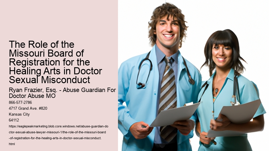 The Role of the Missouri Board of Registration for the Healing Arts in Doctor Sexual Misconduct