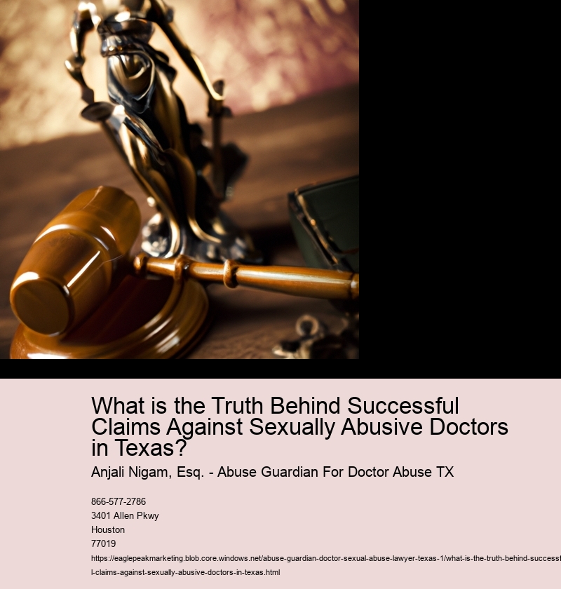 Overview of successful legal actions against sexually abusive doctors.