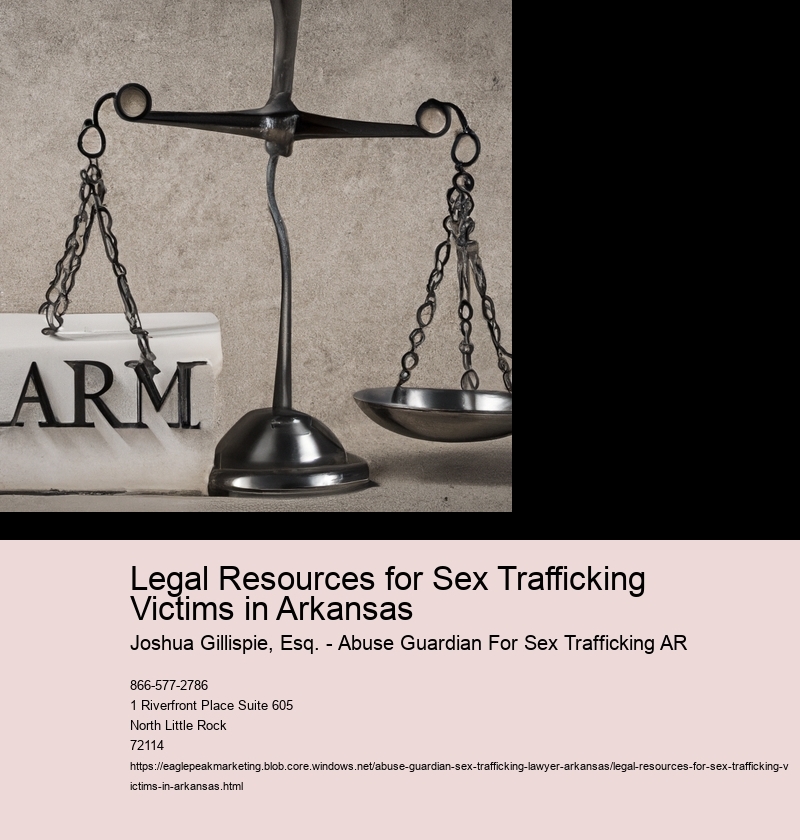 Legal Resources for Sex Trafficking Victims in Arkansas