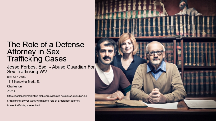 The Role of a Defense Attorney in Sex Trafficking Cases