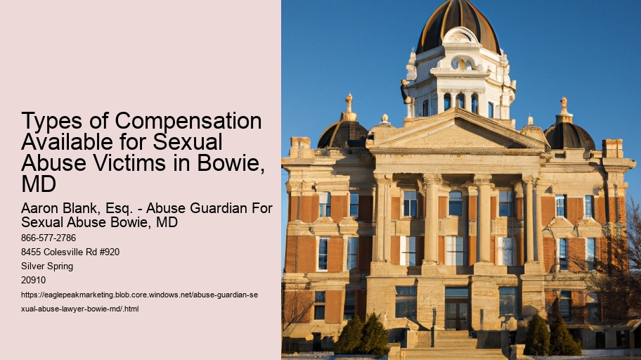 Types of Compensation Available for Sexual Abuse Victims in Bowie, MD