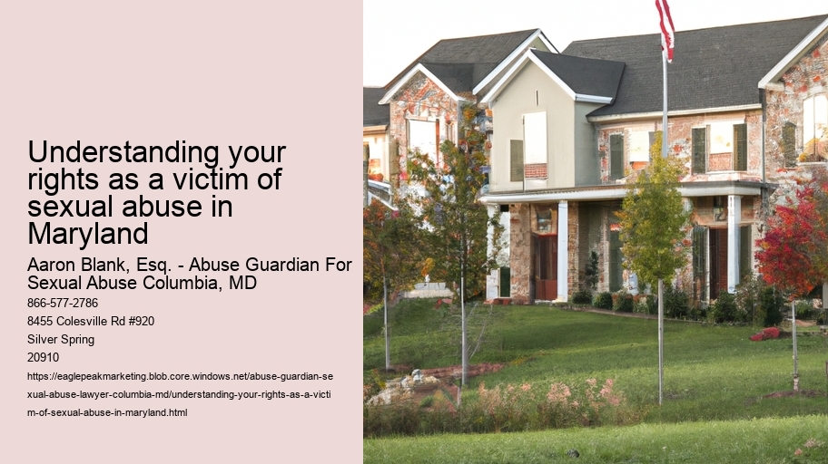 Understanding your rights as a victim of sexual abuse in Maryland