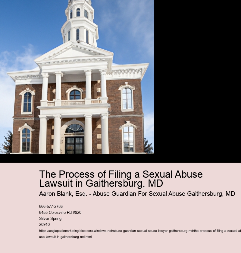 The Process of Filing a Sexual Abuse Lawsuit in Gaithersburg, MD