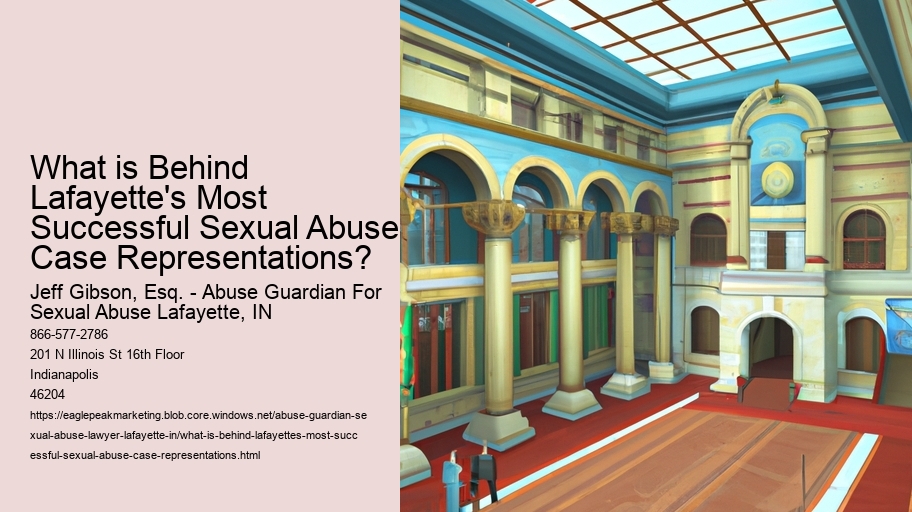 What is Behind Lafayette's Most Successful Sexual Abuse Case Representations?
