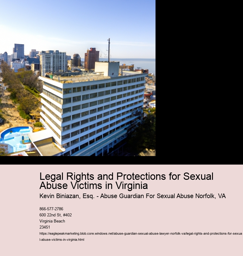 Legal Rights and Protections for Sexual Abuse Victims in Virginia