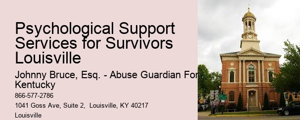 Psychological Support Services for Survivors Louisville