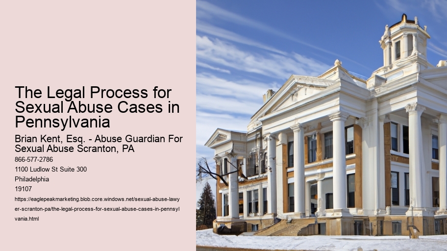 The Legal Process for Sexual Abuse Cases in Pennsylvania